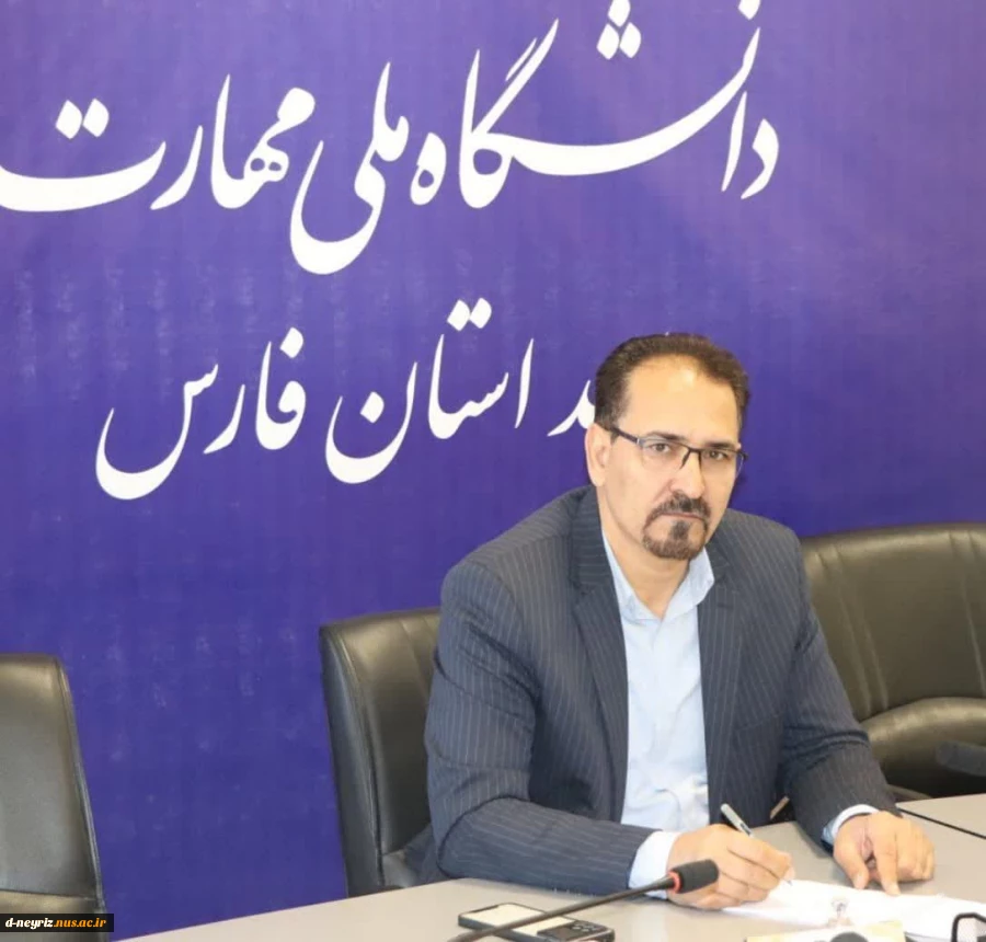 انتصاب آقای دکتر محمود صادق پور به عنوان ریاست محترم دانشگاه ملی مهارت واحد استان فارس  2